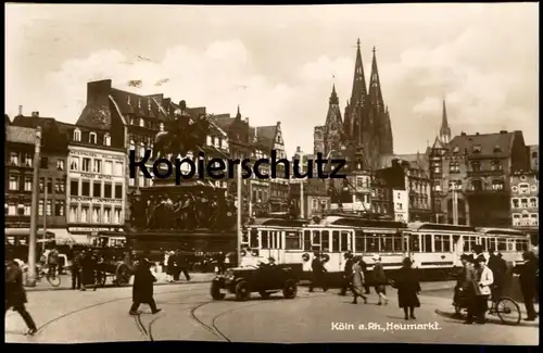 ALTE POSTKARTE KÖLN AM RHEIN HEUMARKT AUTO STRASSENBAHN UM 1935 DENKMAL FRIEDR. WILHELM III. Cöln Ansichtskarte postcard