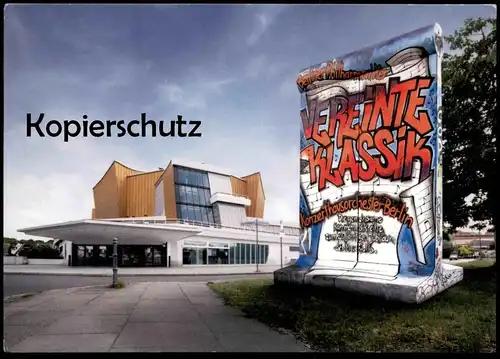 KARTE BERLIN VEREINTE KLASSIK STÜCK BERLINER MAUER KONZERTHAUSORCHESTER PHILHARMONIKER LE MUR THE WALL Ansichtskarte