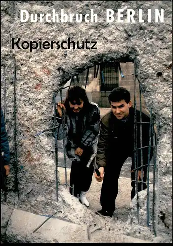 ÄLTERE POSTKARTE BERLIN BERLINER MAUER DURCHBRUCH MAUERFALL LE MUR THE WALL Ansichtskarte  postcard
