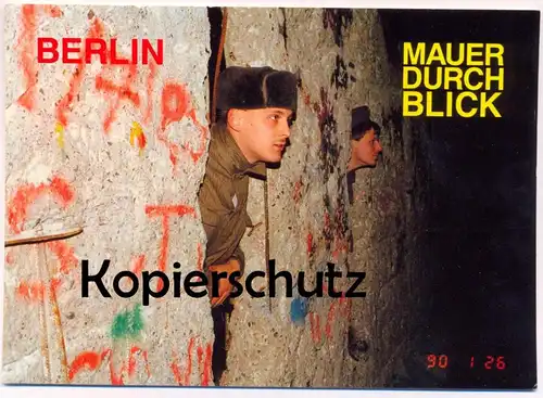 ÄLTERE POSTKARTE BERLIN BERLINER MAUER MAUERDURCHBLICK DDR GRENZER SOLDAT LE MUR THE WALL Ansichtskarte  postcard