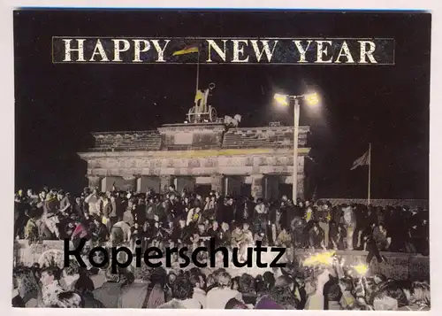 ÄLTERE POSTKARTE BERLIN BERLINER MAUER GRENZÖFFNUNG HAPPY NEW YEAR NEUJAHR SYLVESTER LE MUR THE WALL Ansichtskarte cpa
