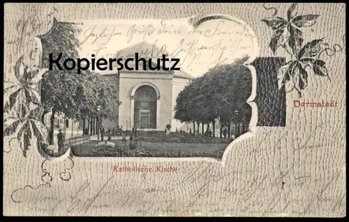 ALTE JUGENDSTIL POSTKARTE DARMSTADT KATHOLISCHE KIRCHE 1902 church église Ansichtskarte postcard cpa AK