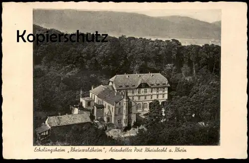 ALTE POSTKARTE ERHOLUNGSHEIM RHEINLANDHEIM ARIENHELLER POST RHEINBROHL Ansichtskarte postcard AK cpa
