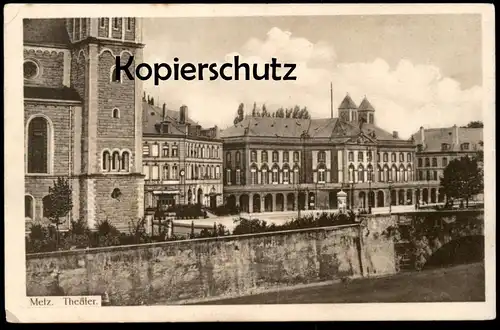 ALTE POSTKARTE METZ THEATER STEMPEL FESTUNGSLAZARETT METZ KRIEGSSCHULE 1916 théatre Ansichtskarte postcard cpa AK