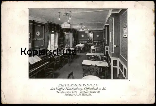 ALTE POSTKARTE HINDENBURG KAFFEE OFFENBACH AM MAIN BIEDERMEIER DIELE INHABER P. H. WILHELM Ansichtskarte cpa postcard AK