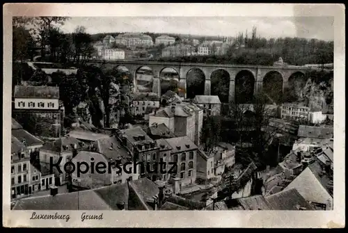 ALTE POSTKARTE LUXEMBURG 1943 GRUND LUXEMBOURG Verlag Gehlen cpa postcard Ansichtskarte AK