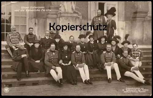 ALTE POSTKARTE KAISER WILHELM UNSER KAISERPAAR UND DIE KAISERLICHE FAMILIE Prinz emperors family Ansichtskarte postcard