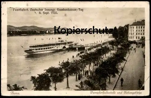 ALTE POSTKARTE BONN DAMPFERHALTESTELLE FESTFAHRT DAMPFER HINDENBURG KRANKENKASSEN-TAG 08.09.1925 steam ship bateau IKK