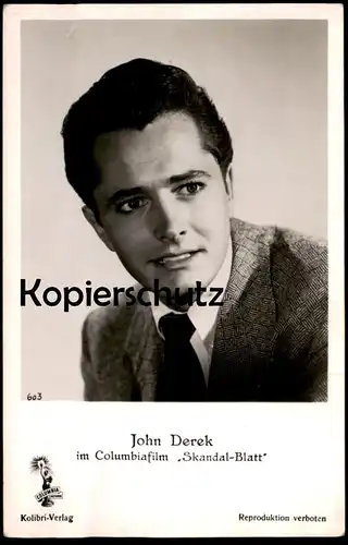 ALTE FOTO KARTE JOHN DEREK COLUMBIA FILM SKANDAL-BLATT KOLIBRI VERLAG Columbiafilm actor Film Photo Schauspieler