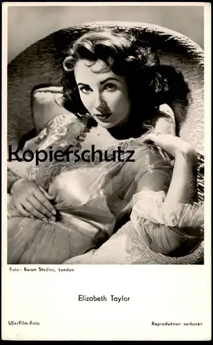 ALTE POSTKARTE ELIZABETH TAYLOR FOTO BARON STUDIOS LONDON UFA FILM-SCHAUSPIELERIN Actress actor acteur Ansichtskarte cpa