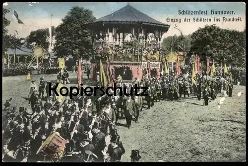 ALTE POSTKARTE HANNOVER SCHÜTZENFEST EINZUG DER SCHÜTZEN INS RUNDTEIL traditional festival Musik Kapelle AK postcard cpa