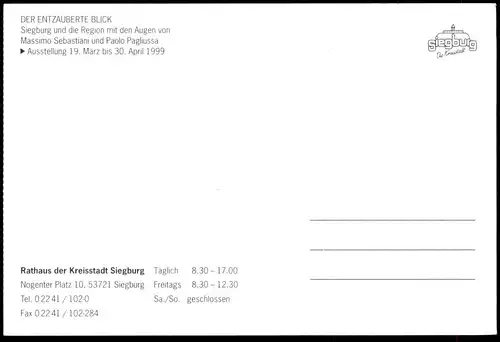 ÄLTERE POSTKARTE SIEGBURG DER ENTZAUBERTE BLICK MASSIMO SEBASTIANI UND PAOLO PAGLIUSSA 1999 cpa Ansichtskarte postcard