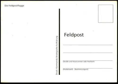 ÄLTERE POSTKARTE DIE FELDPOSTFLAGGE DER BUNDESWEHR Feldpost Kommando Strategische Aufklärung Ansichtskarte cpa postcard