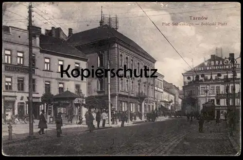 ALTE POSTKARTE TARNOW PLAC SOBIESKIEGO 1914 Sobieski Platz Tarnau Polen polska Poland postcard cpa Ansichtskarte AK