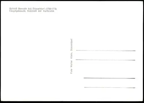 ÄLTERE POSTKARTE DÜSSELDORF SCHLOSS BENRATH HAUPTGEBÄUDE KABINETT DER KURFÜRSTIN chateau castle Ansichtskarte postcard