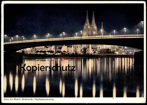 ÄLTERE POSTKARTE KÖLN BEI NACHT RHEINUFER RHEIN FESTBELEUCHUNG Ansichtskarte cpa AK postcard