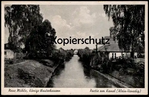 ALTE POSTKARTE NEUE MÜHLE PARTIE AM KANAL KLEIN VENEDIG KÖNIGS WUSTERHAUSEN Königswusterhausen Ansichtskarte