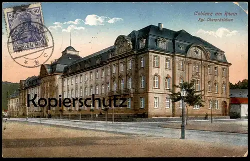 ALTE POSTKARTE COBLENZ KÖNIGLICHES OBERPRÄSIDIUM Präsidium Koblenz Ansichtskarte postcard cpa AK