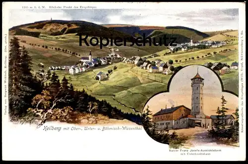 ALTE LITHO POSTKARTE KEILBERG MIT OBER- UNTER- U. BÖHMISCH-WIESENTHAL KAISER FRANZ JOSEF TURM Klinovec AK Ansichtskarte