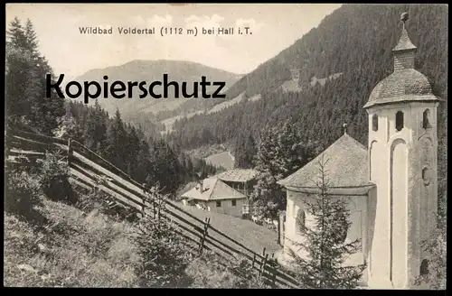 ALTE POSTKARTE WILDBAD 1112 m VOLDERTAL VOLDERS TUFELS BEI HALL IN TIROL Österreich Ansichtskarte AK cpa postcard