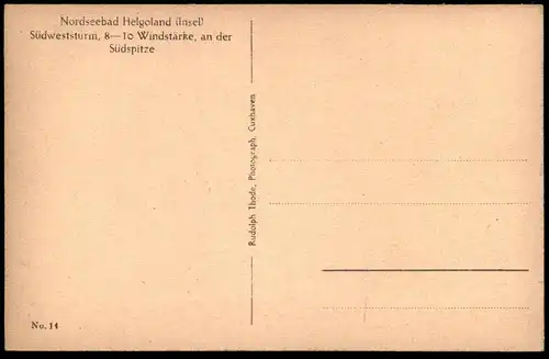 ALTE POSTKARTE NORDSEEBAD HELGOLAND SÜDWESTSTURM AN DER SÜDSPITZE WINDSTÄRKE 8 - 10 Sturm storm postcard Ansichtskarte