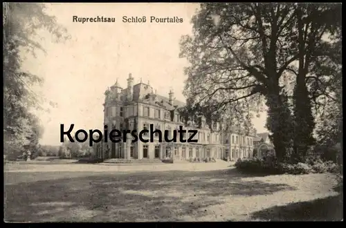 ALTE POSTKARTE RUPRECHTSAU SCHLOSS POURTALÈS ROBERTSAU STRASSBURG STRASBOURG chateau Ansichtskarte postcard AK cpa