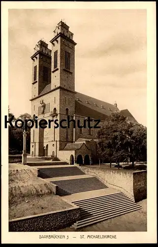 ALTE POSTKARTE SAARBRÜCKEN KIRCHE ST. MICHAEL MICHAELISKIRCHE church église Ansichtskarte postcard cpa AK