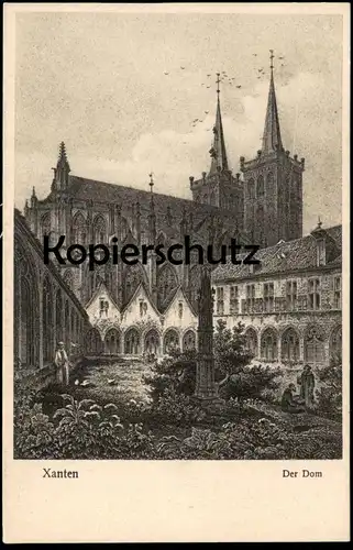ALTE KÜNSTLER POSTKARTE XANTEN DER DOM Kirche church église Ansichtskarte AK postcard cpa