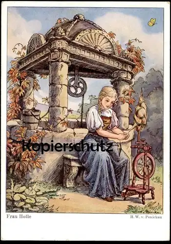 ALTE POSTKARTE MÄRCHEN FRAU HOLLE MÄDCHEN AM BRUNNEN HANS WOLFF VON PONICKAU fairy tale fablé Ansichtskarte cpa postcard