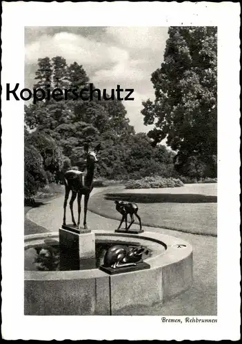 ALTE POSTKARTE BREMEN REHBRUNNEN Brunnen fontaine fountain Reh roe deer chevreuil faon cerf Ansichtskarte cpa postcard