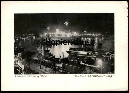 ALTE POSTKARTE HAMBURG HAFEN K.D.F. MOTORSCHIFF WILHELM GUSTLOFF steamship Schiff harbour port Ansichtskarte postcard AK