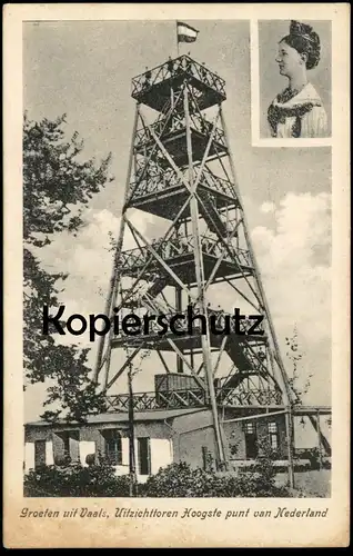 ALTE POSTKARTE GROETEN UIT VAALS UITZICHTOREN HOOGSTE PUNT VAN NEDERLAND KONINGIN Ansichtskarte AK cpa postcard