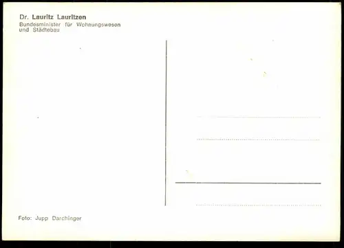 ALTE POSTKARTE DR. LAURITZ LAURITZEN BUNDESMINISTER MINISTER TEMPOLIMIT LANDSTRASSEN Autogramm autograph cpa postcard