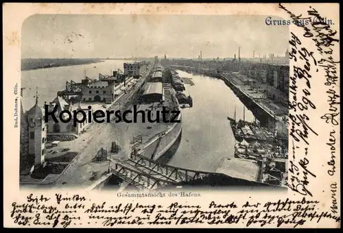 ALTE POSTKARTE GRUSS AUS CÖLN AM RHEIN 1898 GESAMMTANSICHT DES HAFENS RHEINAUHAFEN Köln Gesamtansicht Ansichtskarte cpa