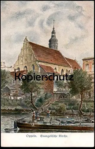 ALTE POSTKARTE OPPELN EVANGELISCHE KIRCHE OBERSCHLESIEN OPOLE Opoli Uopole church église Schlesien Polen poland cpa