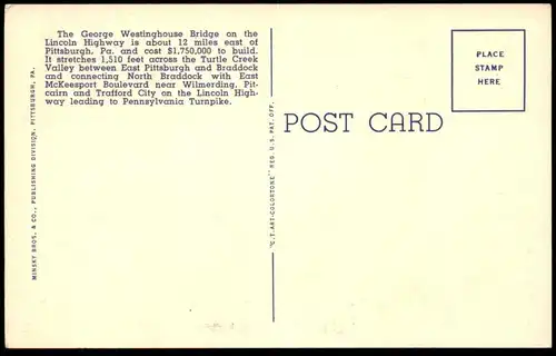 ALTE POSTKARTE PITTSBURGH PA GEORGE WESTINGHOUSE MEMORIAL BRIDGE AND PLANTS ON LINCOLN HIGHWAY postcard Ansichtskarte