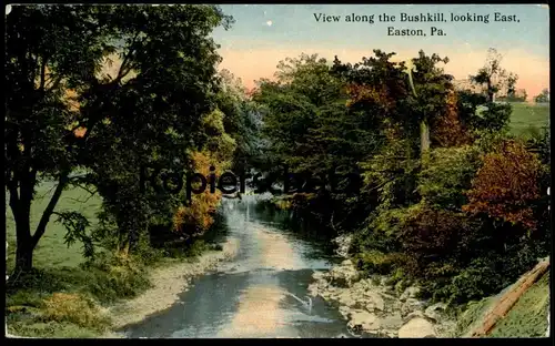 ALTE POSTKARTE VIEW ALONG THE BUSHKILL CREEK LOOKING EAST EASTON PENNSYLVANIA postcard Ansichtskarte AK cpa