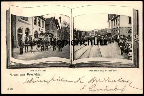ALTE POSTKARTE GRUSS AUS BEERFELDEN DER ERSTE ZUG BAHNHOF DIE LETZTE POST KUTSCHE Dampflok station gare cpa postcard