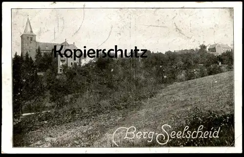 ALTE POSTKARTE BERG SEELSCHEID 1920 NEUNKIRCHEN-SEELSCHEID Ansichtskarte AK cpa postcard