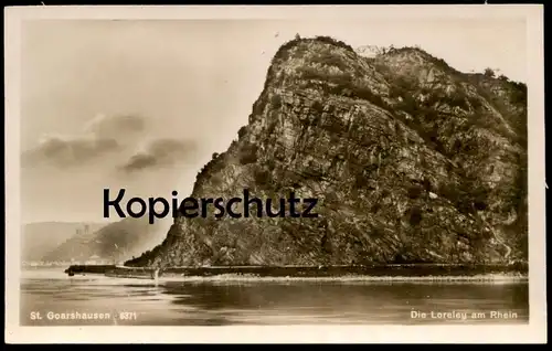 ALTE POSTKARTE ST. GOARSHAUSEN DIE LORELEY AM RHEIN St. Goar Rhin Rhine Rijn cpa postcard AK Ansichtskarte