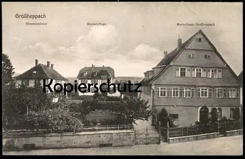 ALTE POSTKARTE GROSSHEPPACH THERESIENHEIM KINDERPFLEGE MUTTERHAUS Weinstadt cpa Ansichtskarte AK postcard