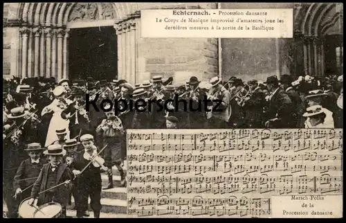 ALTE POSTKARTE LE CORPS DE MUSIQUE ECHTERNACH MARSCH POLKA GEIGER GEIGE VIOLINE violon violin Ansichtskarte postcard cpa