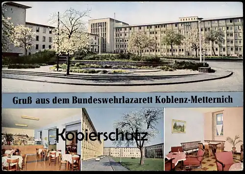 ÄLTERE POSTKARTE GRUSS AUS DEM BUNDEWEHRLAZARETT KOBLENZ METTERNICH Lazarett Bundeswehr Militär military hospital cpa AK