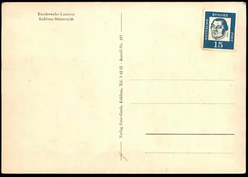ÄLTERE POSTKARTE GRUSS AUS DEM BUNDEWEHRLAZARETT KOBLENZ METTERNICH Lazarett Bundeswehr Militär military hospital cpa AK