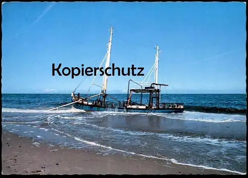 ÄLTERE POSTKARTE GESTRANDETER FISCHKUTTER TOTALVERLUST STEMPEL NORDERNEY Fischer Kutter Schiff Motorschiff ship bateau
