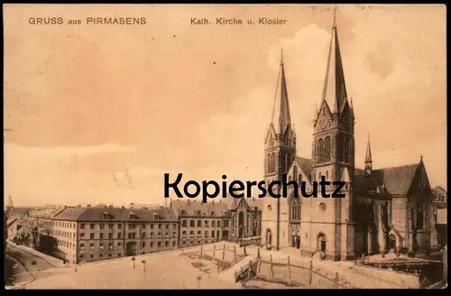 ALTE POSTKARTE GRUSS AUS PIRMASENS KATHOLISCHE KIRCHE UND KLOSTER postcard Ansichtskarte cpa AK