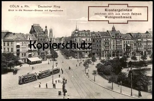 ALTE POSTKARTE CÖLN DEUTSCHER RING BLICK IN NEUSSER STRASSE MIT AGNESKIRCHE KLOSTERPRINTEN Ansichtskarte postcard Köln