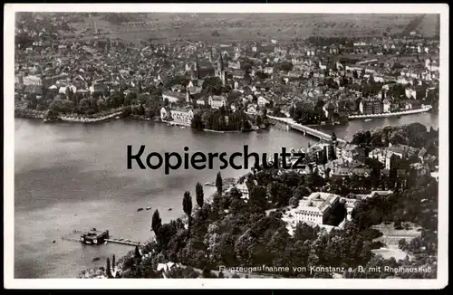 ALTE POSTKARTE KONSTANZ AM BODENSEE FLUGZEUGAUFNAHME MIT RHEINAUSFLUSS Fliegeraufnahme Ansichtskarte cpa postcard AK