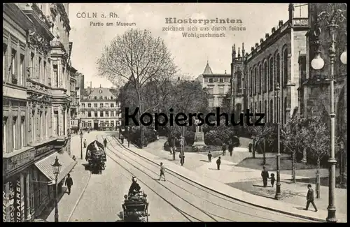 ALTE POSTKARTE CÖLN PARTIE AM MUSEUM KUTSCHE WAGEN KLOSTERPRINTEN Ansichtskarte postcard Köln