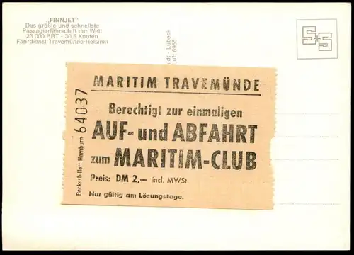 ÄLTERE POSTKARTE FÄHRE MS FINNJET RÜCKSEITIG TICKET MARITIM CLUB TRAVEMÜNDE ferry Schiff Motorschiff ship bateau AK